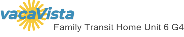 vacaVista - Family Transit Home Unit 6 G4
