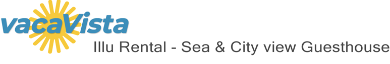 vacaVista - Illu Rental - Sea & City view Guesthouse