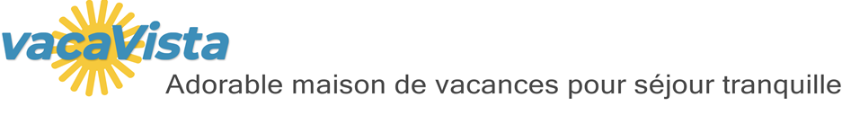 vacaVista - Adorable maison de vacances pour séjour tranquille