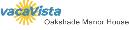 vacaVista - Oakshade Manor House