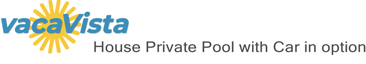 vacaVista - House Private Pool with Car in option