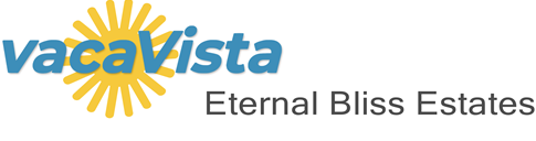 vacaVista - Eternal Bliss Estates