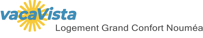 vacaVista - Logement Grand Confort Nouméa