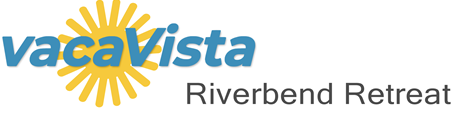 vacaVista - Riverbend Retreat