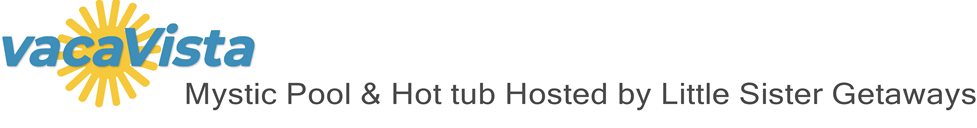 vacaVista - Mystic Pool & Hot tub Hosted by Little Sister Getaways