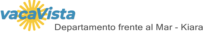 vacaVista - Departamento frente al Mar - Kiara