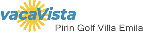 vacaVista - Pirin Golf Villa Emila