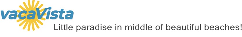 vacaVista - Little paradise in middle of beautiful beaches!