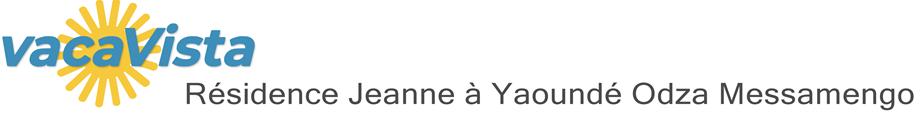 vacaVista - Résidence Jeanne à Yaoundé Odza Messamengo
