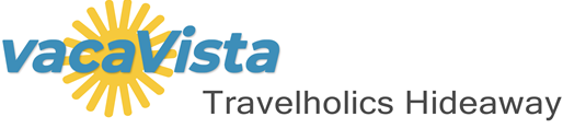 vacaVista - Travelholics Hideaway